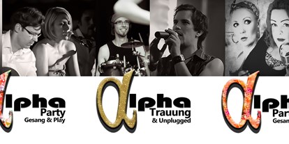 Hochzeitsmusik - Musikrichtungen: Neue Deutsche Welle - Österreich - ALPHA-Partyband & Trauungen 