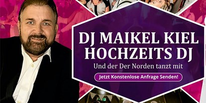 Hochzeitsmusik - Band-Typ: Alleinunterhalter - Deutschland - DJ Maikel Kiel