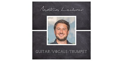 Hochzeitsmusik - Band-Typ: Quartett - Bayern - Mathias Leubner - Gitarre, Trompete, Bckground-Gesang - BAM - Berchtesgaden Acoustic Music