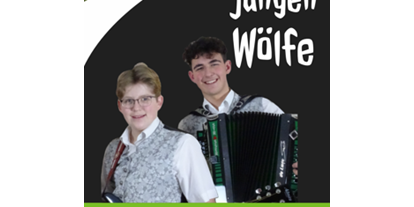 Hochzeitsmusik - Musikrichtungen: Volksmusik - Markus Wolf und Maximilian Wolf  - DIE JUNGEN WÖLFE