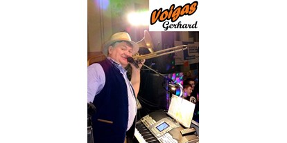 Hochzeitsmusik - Musikrichtungen: Volksmusik - Oberösterreich - Alleinunterhalter & Humorist Voigas Gerhard