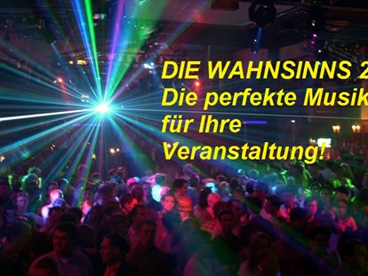 Hochzeitsmusik - Kosten für Abendhochzeit (ca. 5 Stunden): bis 1600 Euro - Schardenberg - Die Wahnsinns 2