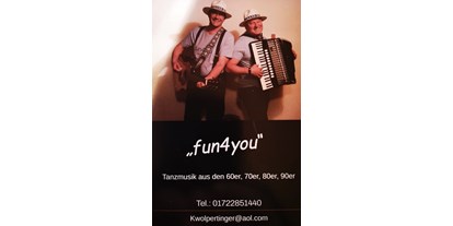 Hochzeitsmusik - Band-Typ: Tanz-Band - Ingolstadt - "fun4you" 