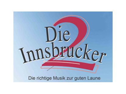 Hochzeitsmusik - Musikrichtungen: Hits von Heute - Imst - DIE 2 INNSBRUCKER - Das versierte Tanzmusikduo aus Tirol - perfekte Musik von den 60ern bis heute
