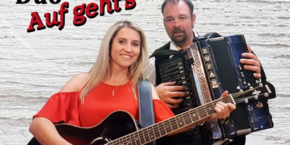 Hochzeitsmusik - Musikrichtungen: Hits von Heute - Landshut (Kreisfreie Stadt Landshut) - Duo Auf geht´s aus Bayern - DUO Auf geht´s