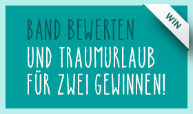 Jetzt Band bewerten und ein Wochenende f&uuml;r Zwei gewinnen