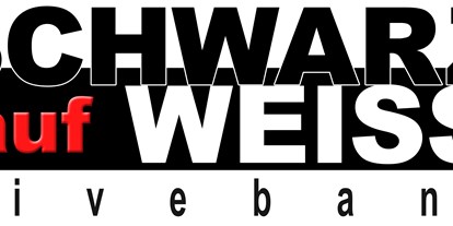 Hochzeitsmusik - Musikrichtungen: Neue Deutsche Welle - Schönberg (Spielberg) - Schwarz auf Weiss