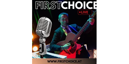 Hochzeitsmusik - Besetzung (mögl. Instrumente): Gitarre - Bad Häring - FIRST CHOICE 
SOLO, DUO und TRIO Besetzung  - First Choice