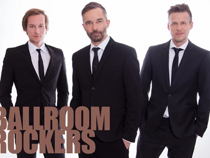 Hochzeitsmusik - Besetzung (mögl. Instrumente): männliche Hauptstimme - Weiden am See - Ballroom Rockers - Ballroom Rockers