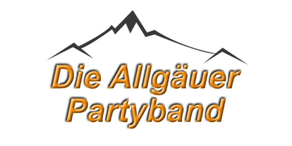 Hochzeitsmusik - PLZ 82538 (Deutschland) - Die Allgäuer Partyband