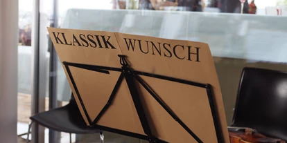 Hochzeitsmusik - Einstudieren von Wunschsongs - Süd & West Steiermark - Hochzeitsmusik, Trauungsmusik - KLASSIKWUNSCH