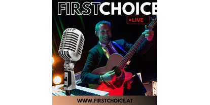 Hochzeitsmusik - PLZ 6323 (Österreich) - FIRST CHOICE 
SOLO, DUO und TRIO Besetzung  - First Choice