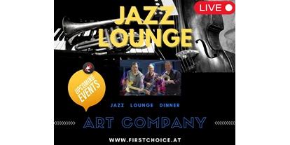 Hochzeitsmusik - PLZ 6323 (Österreich) - ART COMPANY
Jazz und Lounge Music im Trio und Quartett - First Choice