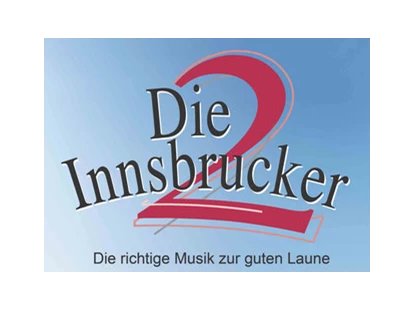 Hochzeitsmusik - Musikrichtungen: 70er - Innsbruck - DIE 2 INNSBRUCKER - Das versierte Tanzmusikduo aus Tirol - perfekte Musik von den 60ern bis heute